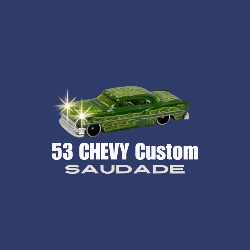 53 Chevy Custom com saudade